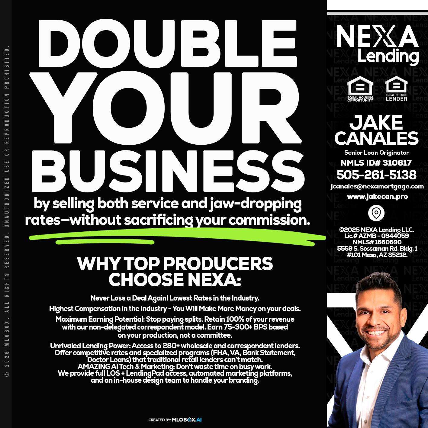 DOUBLE YOUR BUSINESS - Jake Canales -Senior Loan Originator