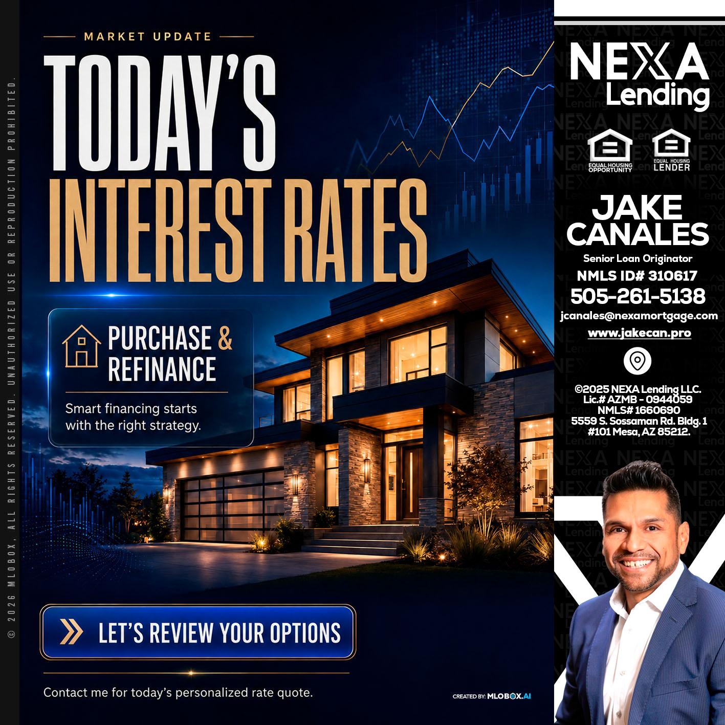TODAYS RATES - Jake Canales -Senior Loan Originator