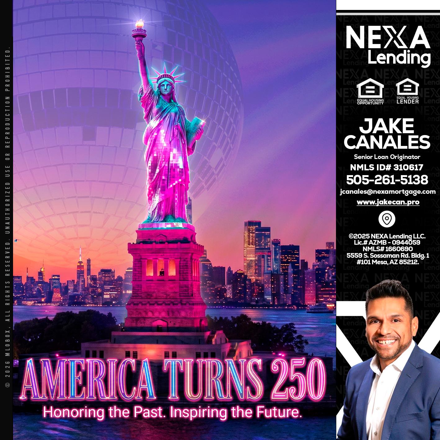 AMERICA TURNS 250 - Jake Canales -Senior Loan Originator