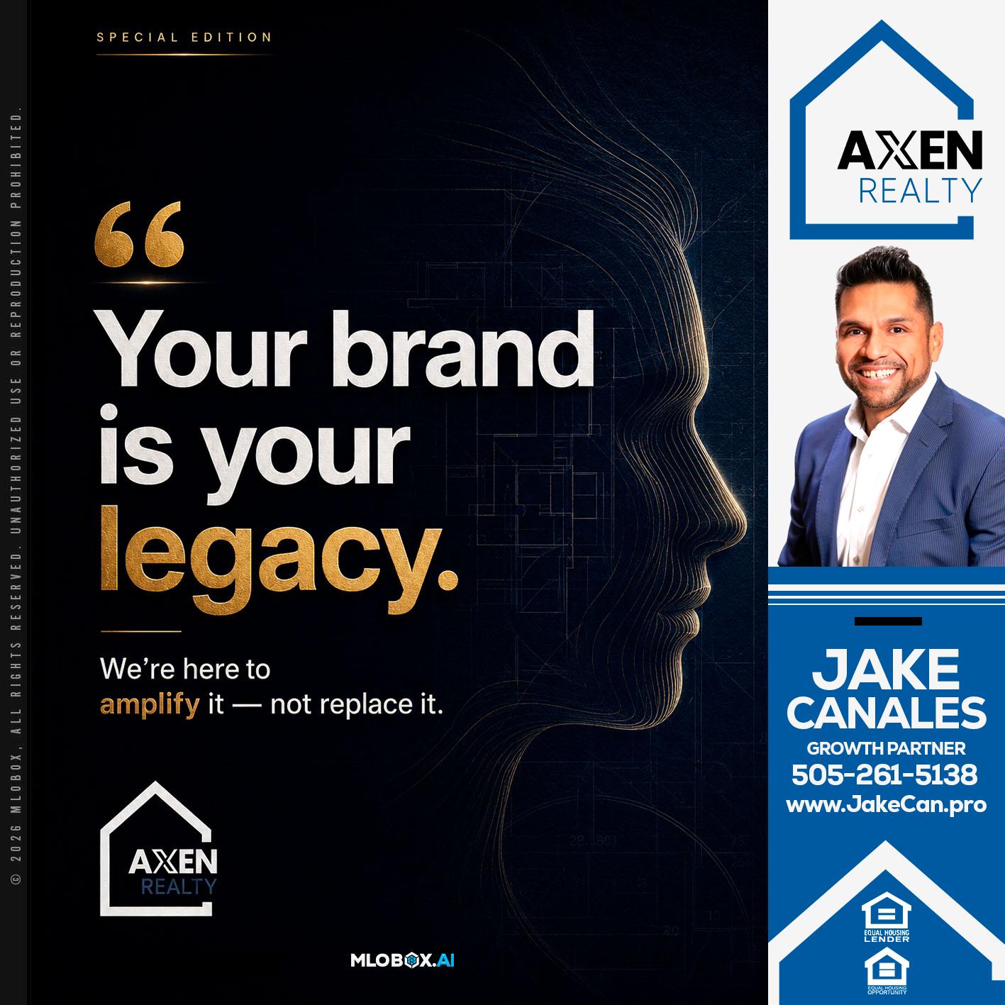 your brand - Jake Canales -Senior Loan Originator