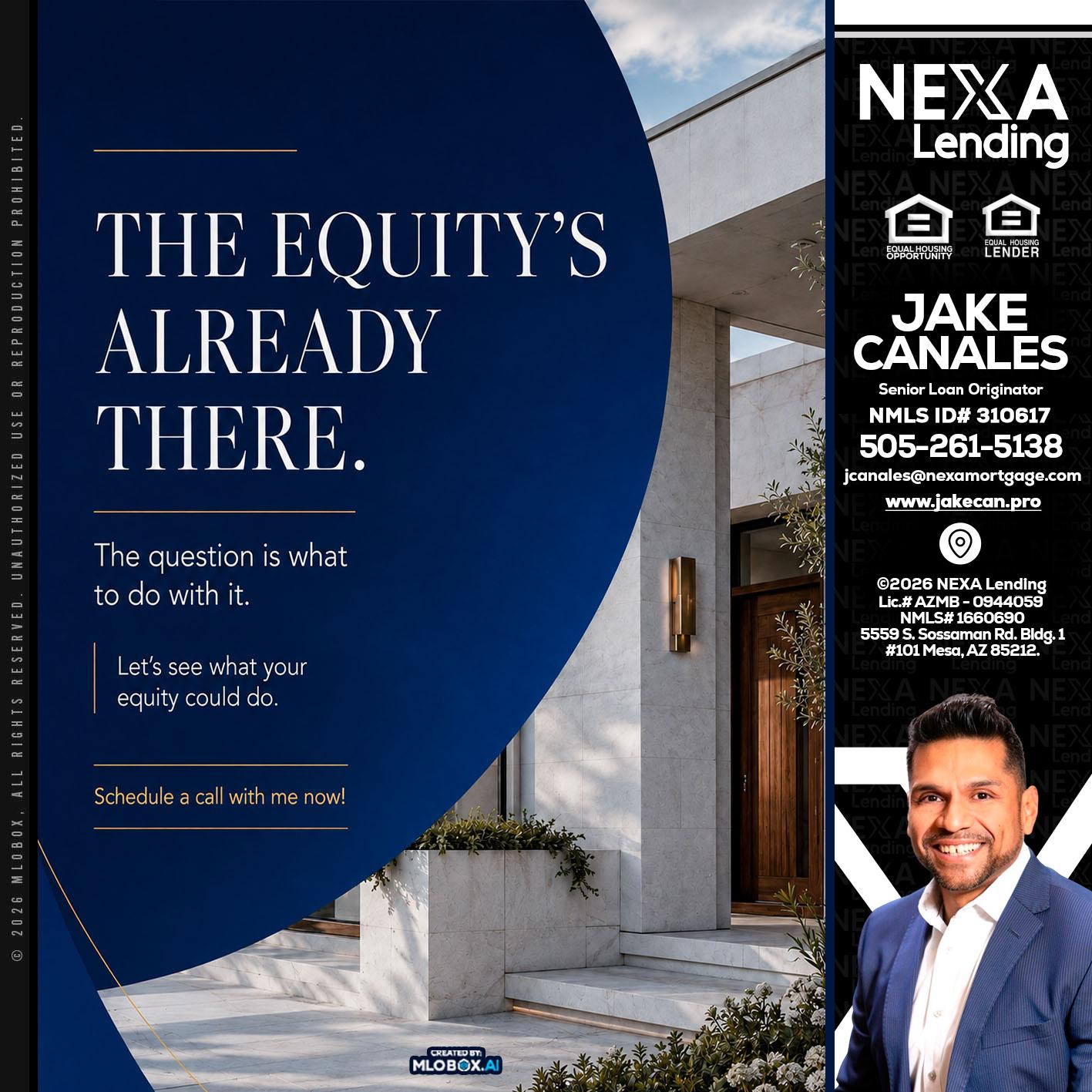 the equity's - Jake Canales -Senior Loan Originator