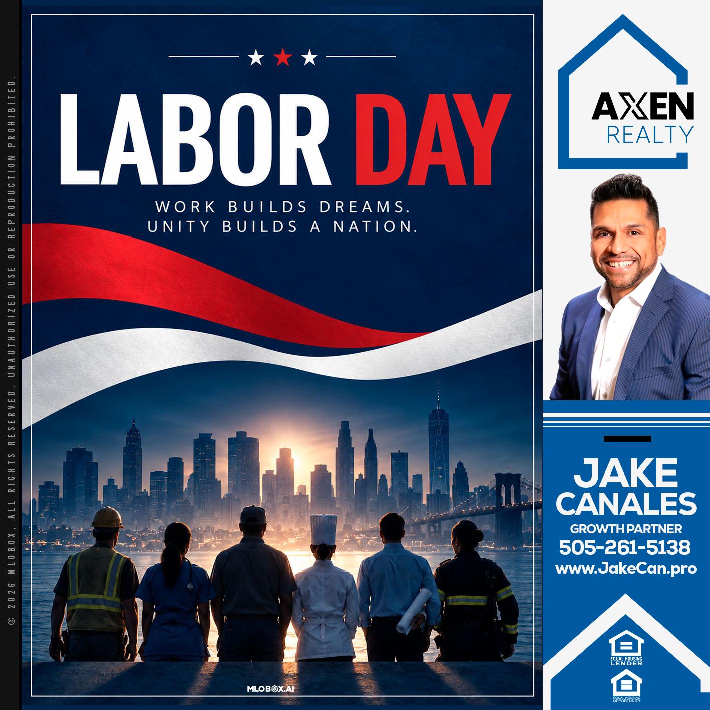 LABOR DAY - Jake Canales -Senior Loan Originator
