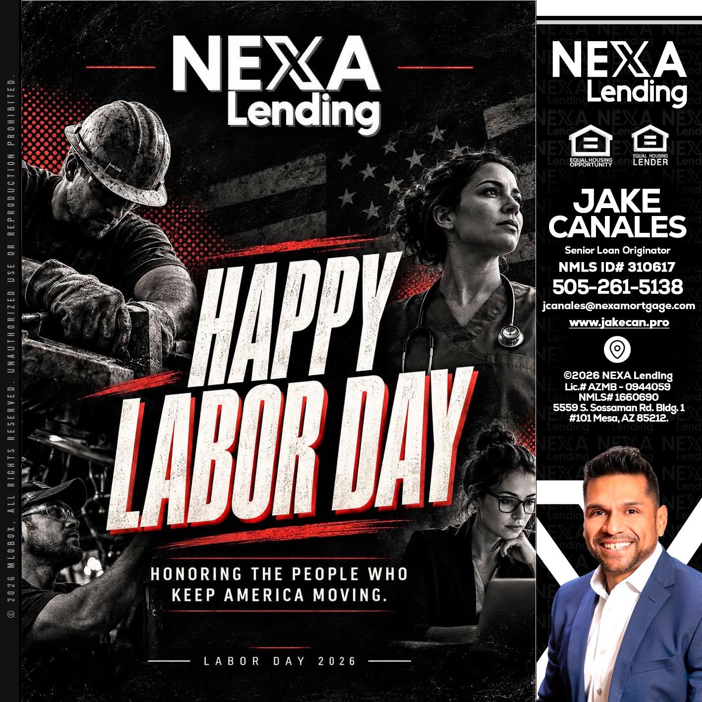 LABOR DAY - Jake Canales -Senior Loan Originator