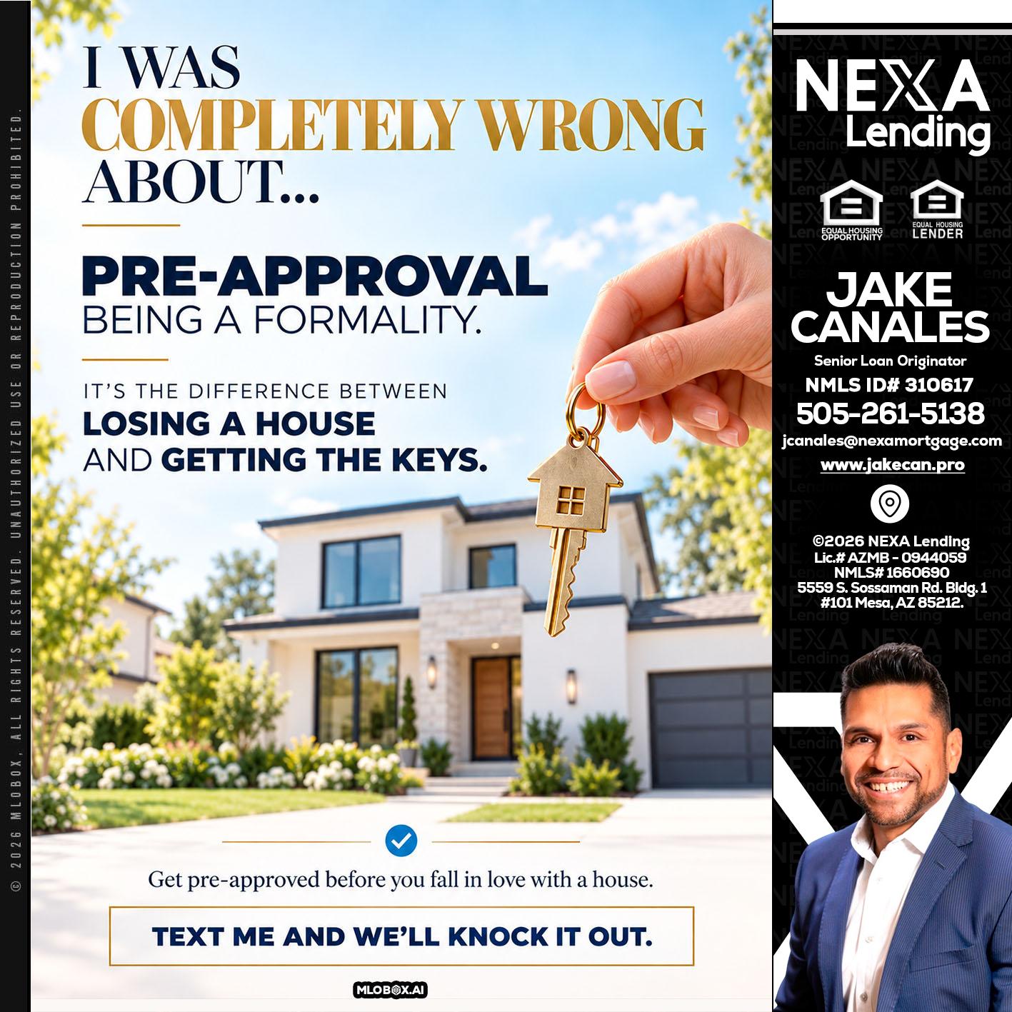 I WAS COMPLETALLY WRONG - Jake Canales -Senior Loan Originator