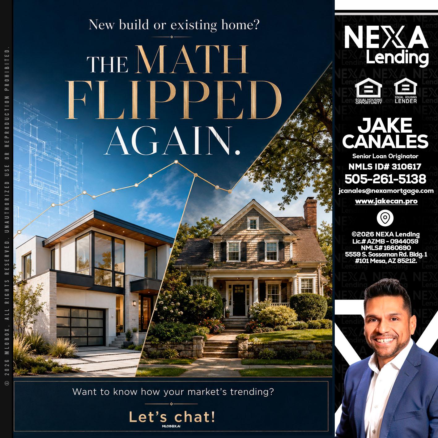 THE MATH FLIPED - Jake Canales -Senior Loan Originator