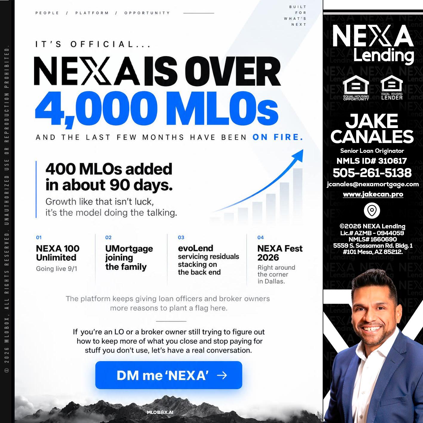 NEXA IS OVER 4000 MLOs - Jake Canales -Senior Loan Originator