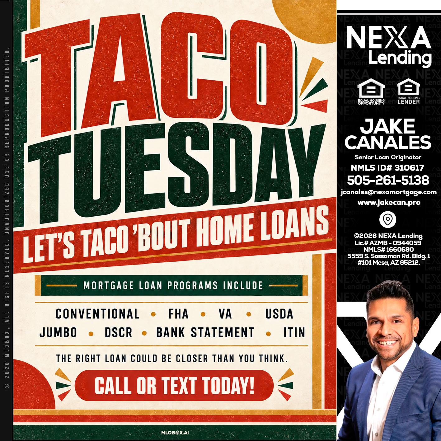 TACO TUESDAY - Jake Canales -Senior Loan Originator