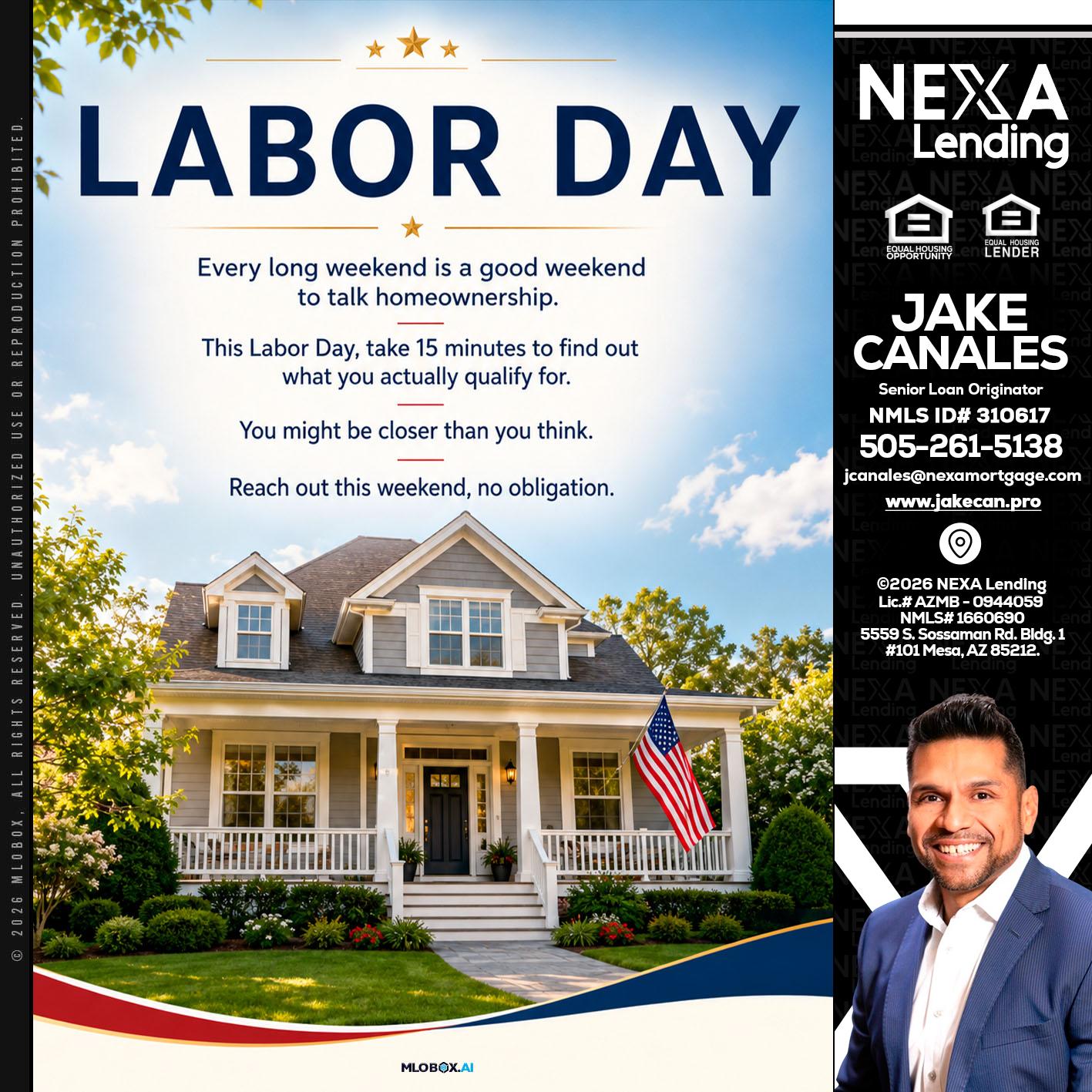 LABOR DAY - Jake Canales -Senior Loan Originator