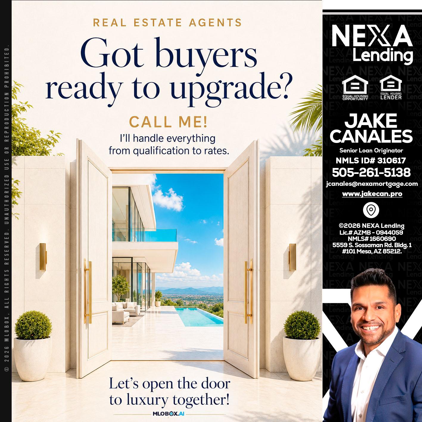 got buyers? - Jake Canales -Senior Loan Originator