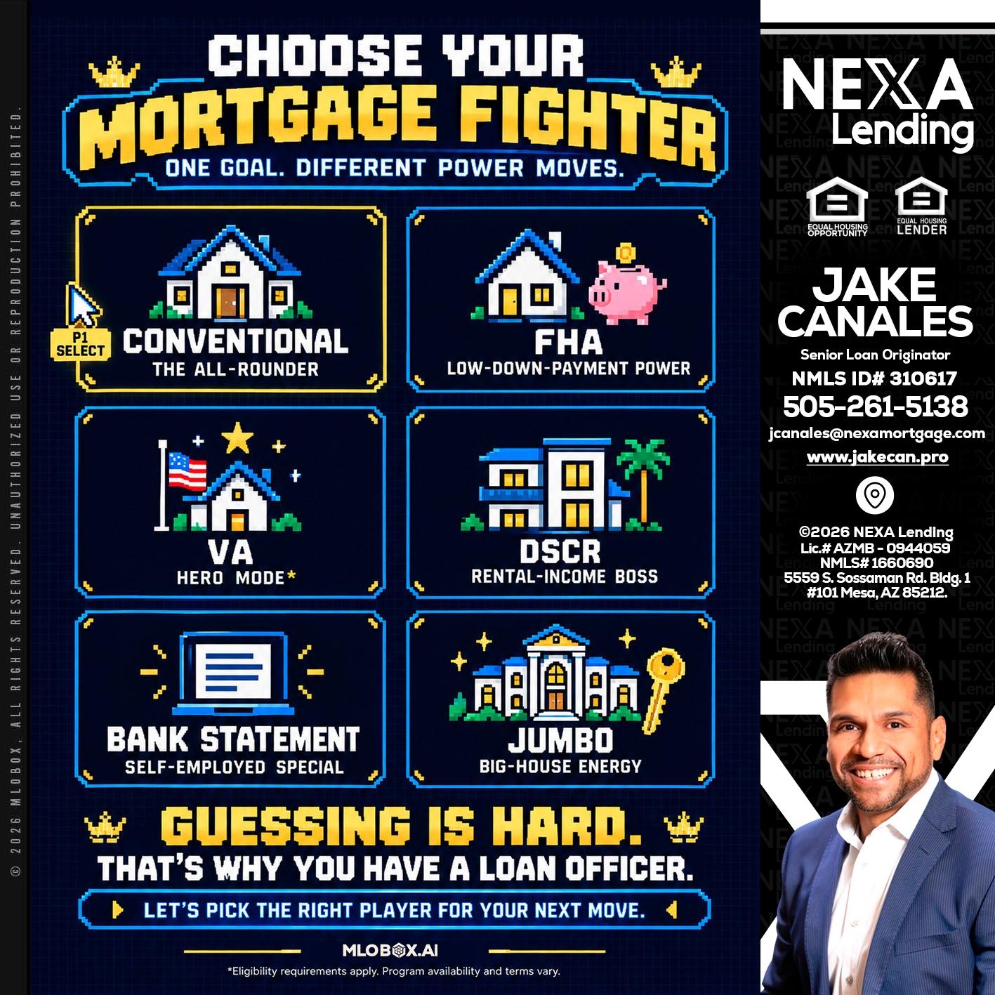 CHOOSE YOUR MORTGAGE - Jake Canales -Senior Loan Originator